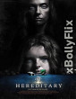 Hereditary 2018 Dual Audio (ORG) [Hindi+English] Hollywood Hindi Dubbed Movie Download